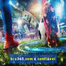 bra365.com é confiável