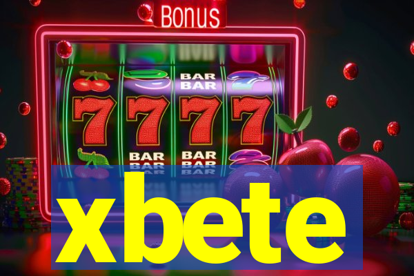 xbete