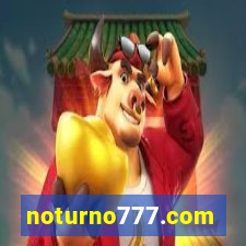noturno777.com