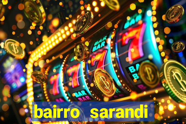 bairro sarandi porto alegre e perigoso