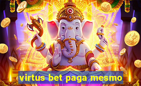 virtus bet paga mesmo