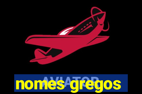 nomes gregos