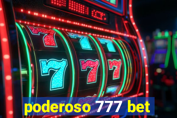 poderoso 777 bet