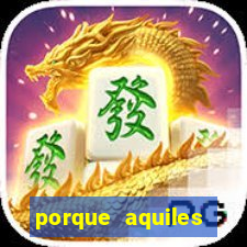 porque aquiles chora por heitor