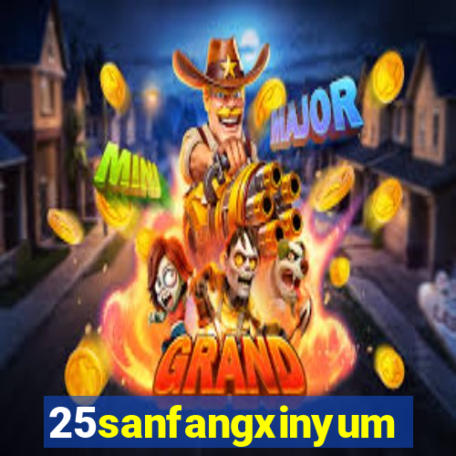 25sanfangxinyuming.com