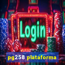 pg258 plataforma