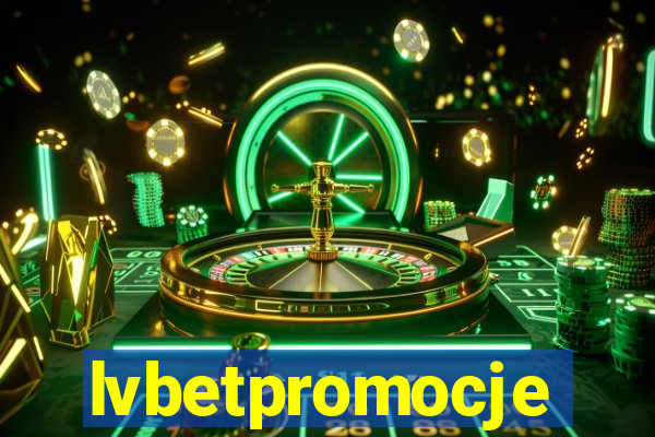 lvbetpromocje
