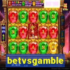 betvsgamble