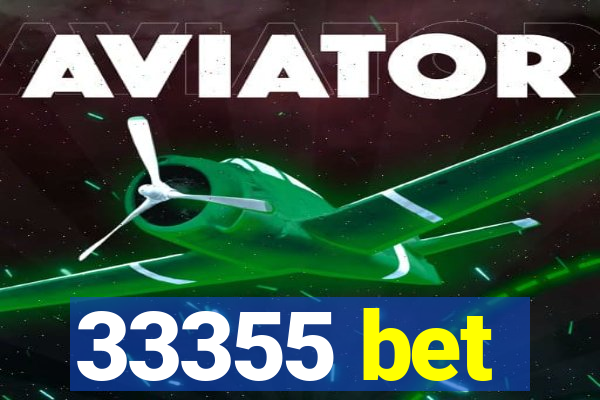 33355 bet