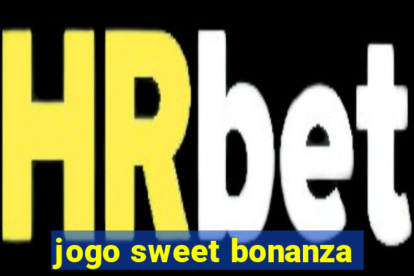 jogo sweet bonanza