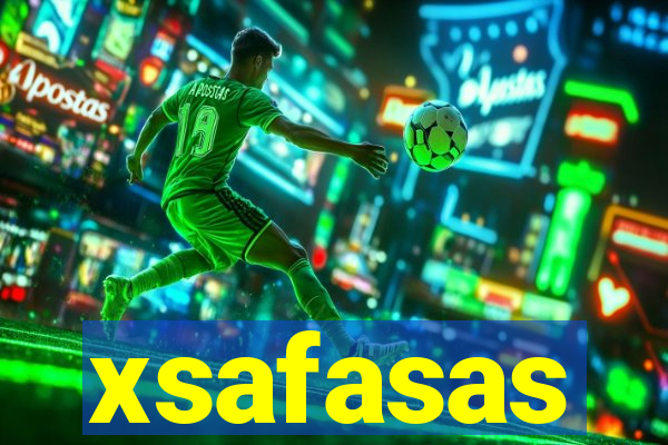 xsafasas