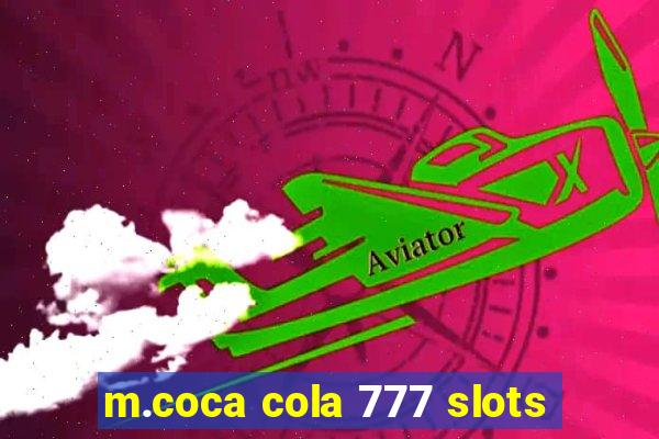 m.coca cola 777 slots