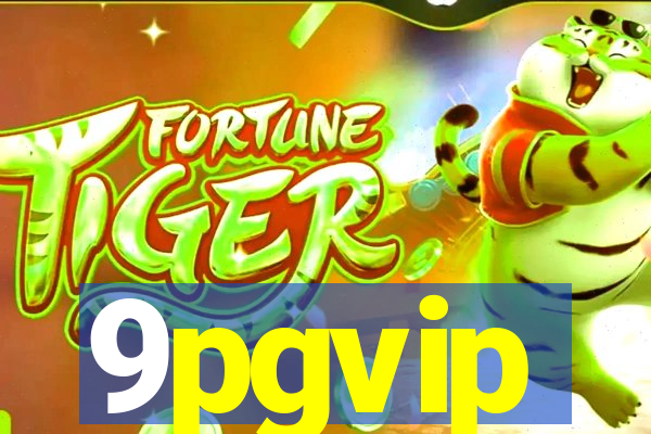 9pgvip