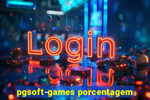pgsoft-games porcentagem