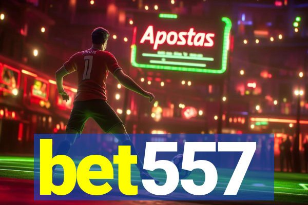 bet557