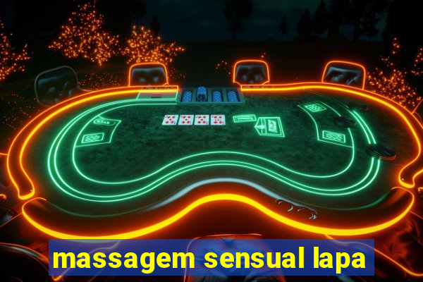 massagem sensual lapa