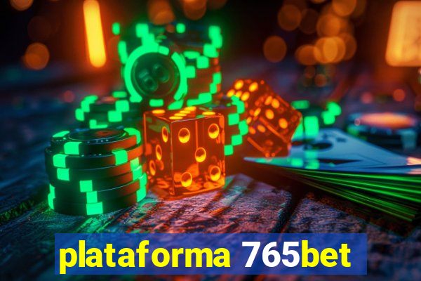 plataforma 765bet