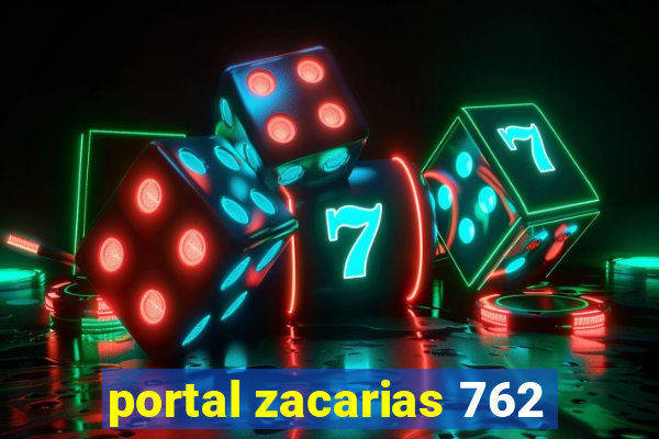 portal zacarias 762