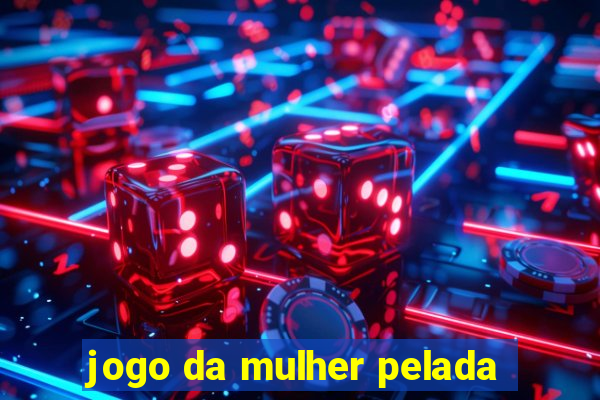jogo da mulher pelada