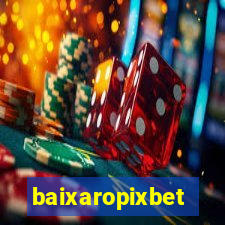 baixaropixbet