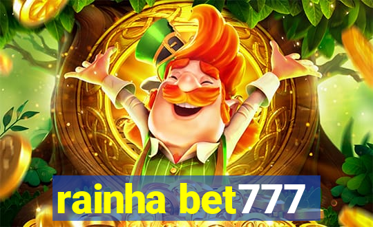 rainha bet777