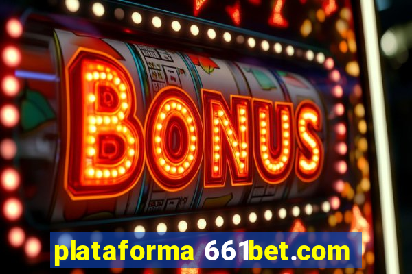 plataforma 661bet.com