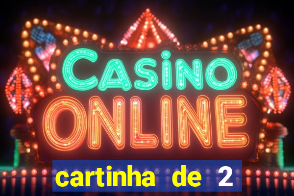 cartinha de 2 meses de namoro