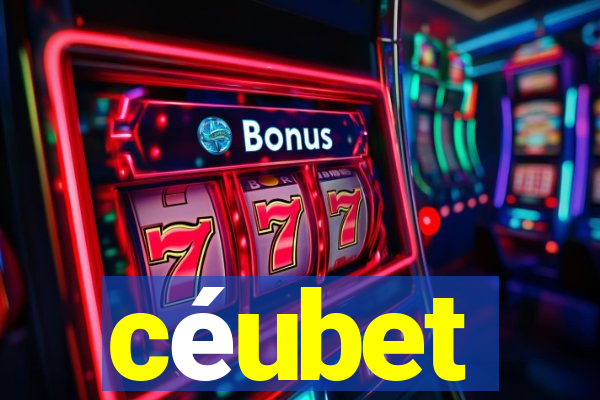 céubet