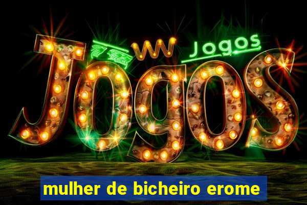 mulher de bicheiro erome