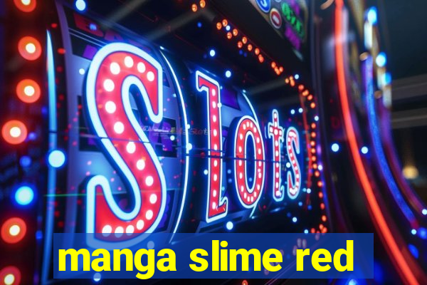 manga slime red