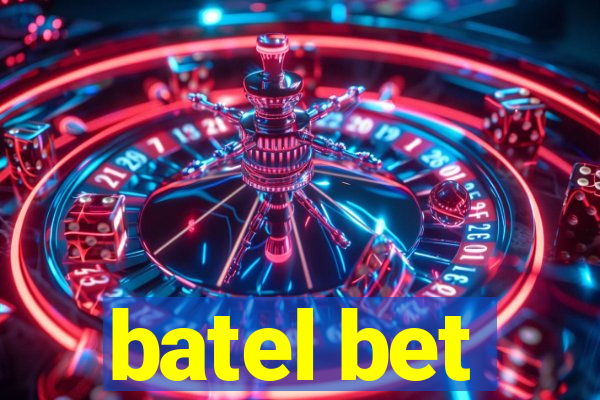 batel bet