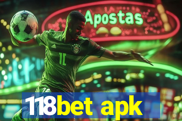 118bet apk