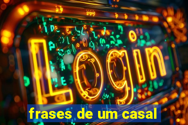 frases de um casal