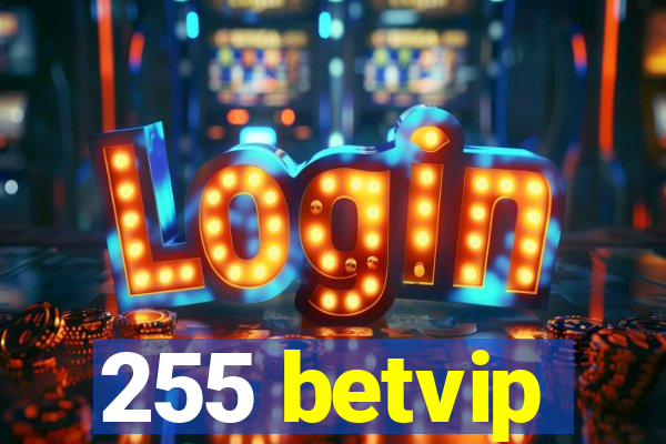 255 betvip