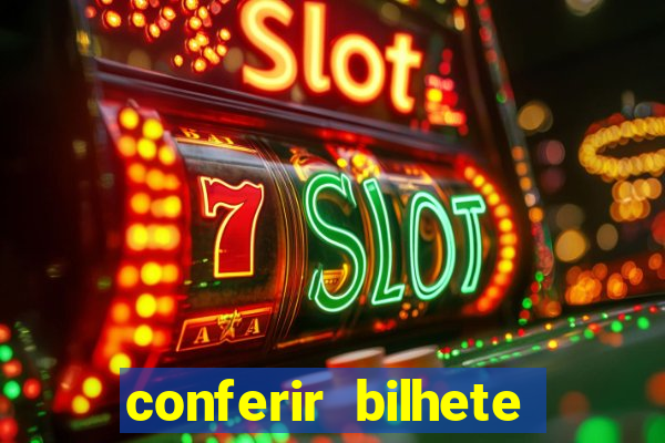 conferir bilhete rio de premios