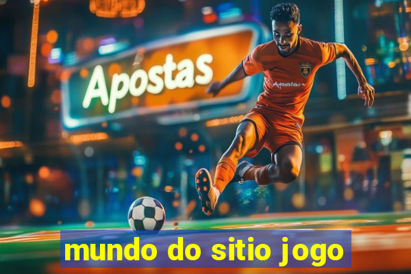 mundo do sitio jogo
