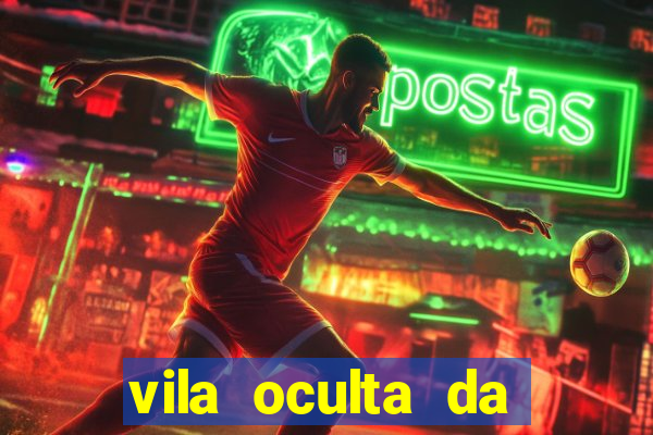 vila oculta da folha telegram