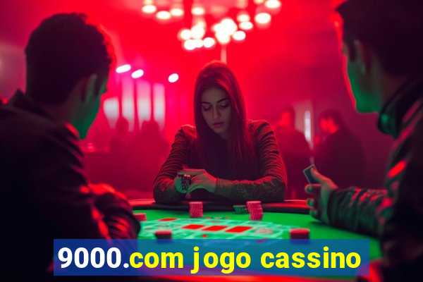 9000.com jogo cassino