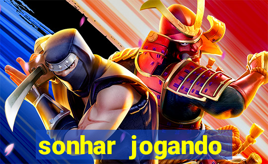 sonhar jogando baralho no jogo do bicho
