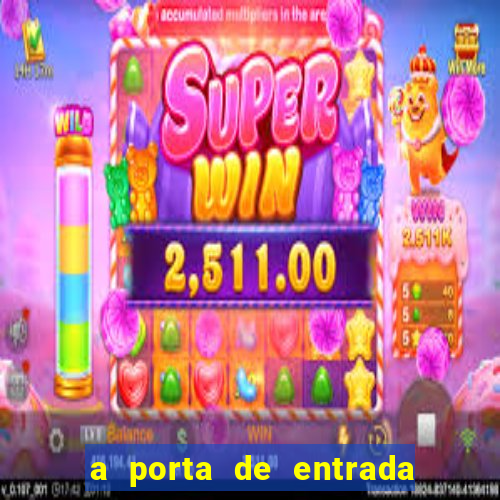 a porta de entrada do excluído online grátis