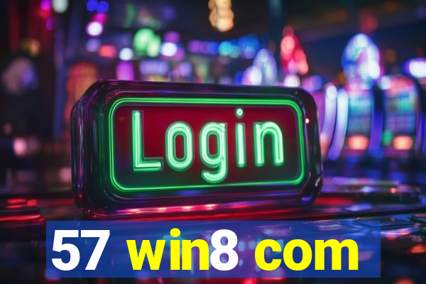 57 win8 com