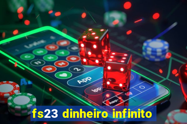 fs23 dinheiro infinito