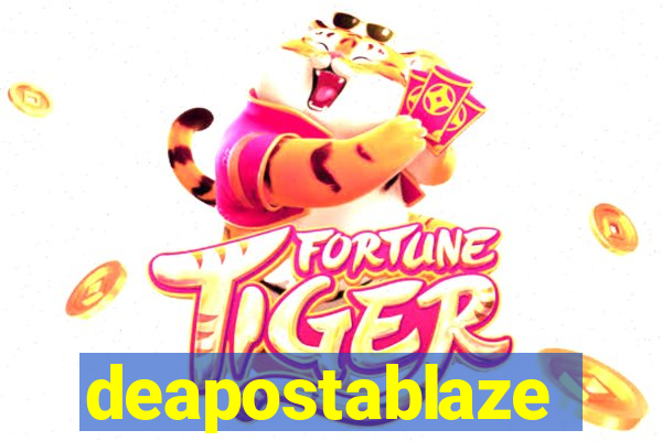 deapostablaze