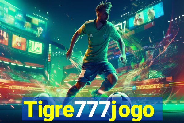 Tigre777jogo