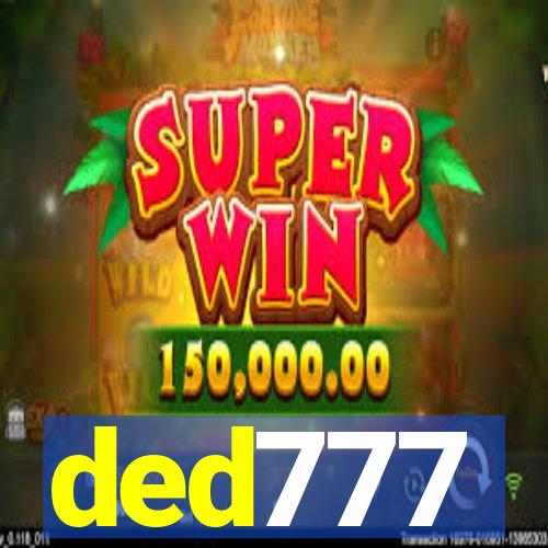 ded777