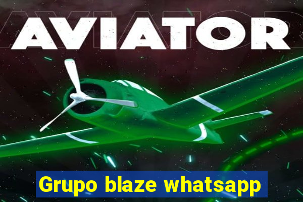 Grupo blaze whatsapp