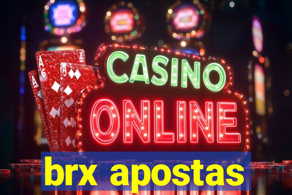 brx apostas