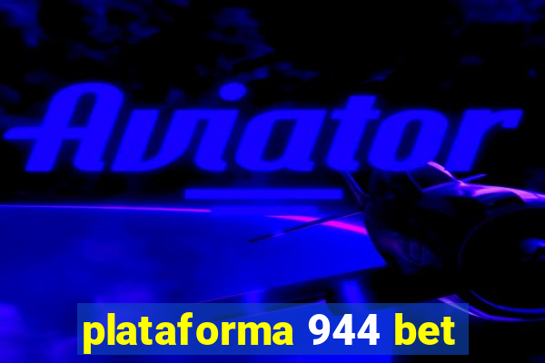 plataforma 944 bet