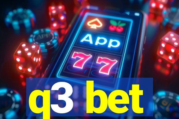 q3 bet