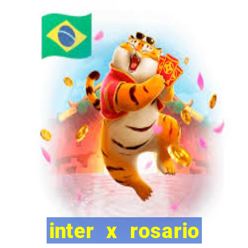 inter x rosario central onde assistir